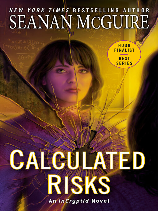 Title details for Calculated Risks by Seanan McGuire - Wait list